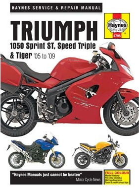Haynes Repair Manual for the Triumph 1050 Sprint ST, Speed Triple, and Tiger from 2005 thru 2009