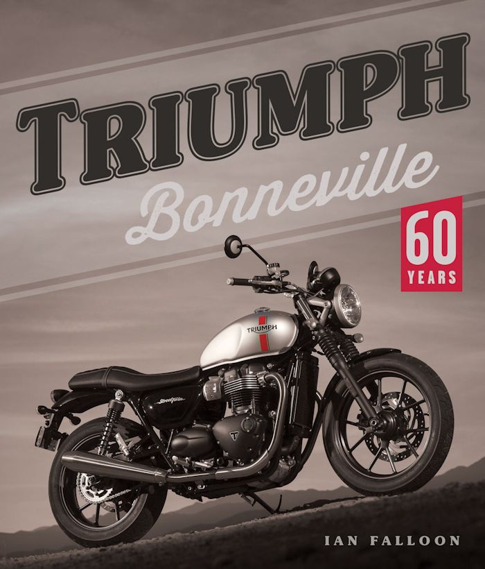 undskyldning baggrund flamme Triumph Bonneville: 60 Years. Book By Ian Falloon | NewBonneville